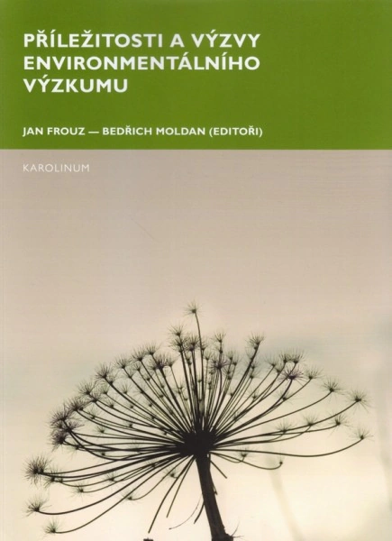 Příležitosti a výzvy environmentálního výzkumu Karolinum Příležitosti a výzvy environmentálního výzkumu Karolinum