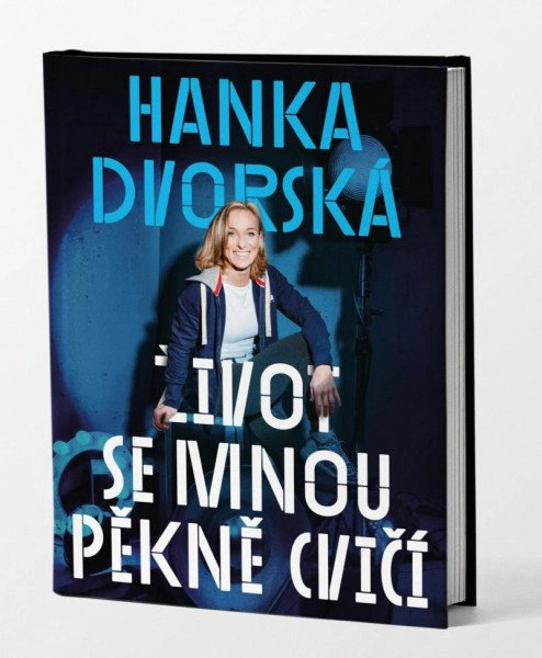 Hanka Dvorská – Život se mnou pěkně cvičí Universum