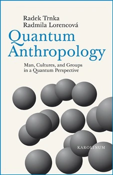 Quantum Anthropology Karolinum