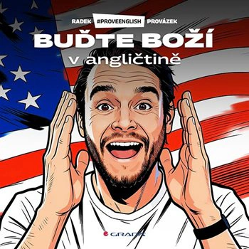 Buďte boží v angličtině Grada