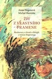 Žít z vlastního pramene Malvern