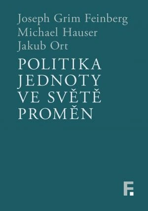 Politika jednoty ve světě proměn Filosofia