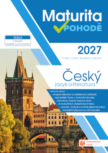 Maturita v pohodě - Český jazyk a literatura 2027 Taktik