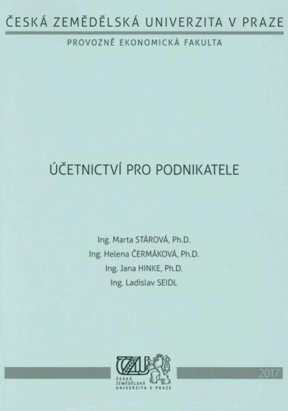 Účetnictví pro podnikatele Česká zemědělská univerzita v Praze