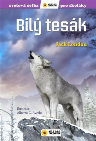 Bílý tesák (edice světová četba pro školáky) zjednodušená četba SUN