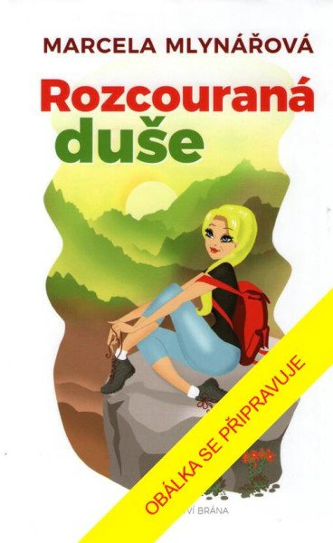 Rozcouraná duše Brána