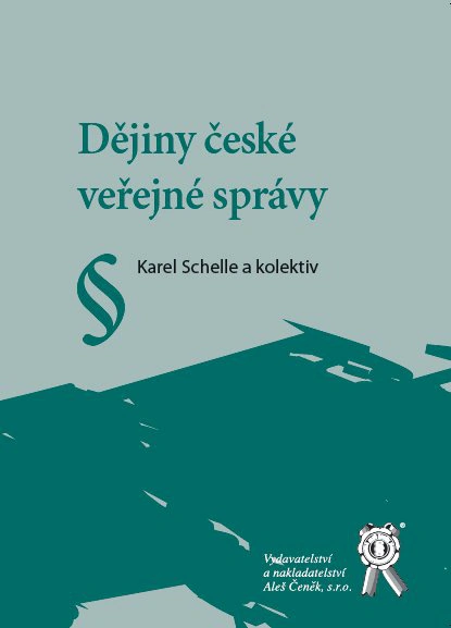 Dějiny české veřejné správy Aleš Čeněk s.r.o.
