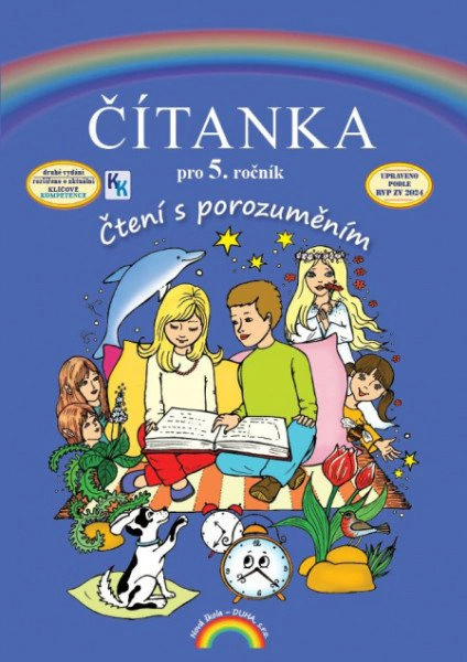 Čítanka pro 5. ročník, Čtení s porozuměním Nová škola - DUHA s.r.o.