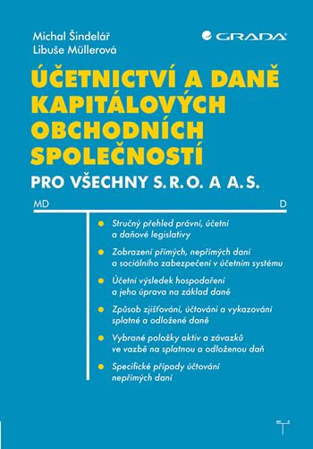 Účetnictví a daně kapitálových obchodních společností pro všechny s. r. o. a a. s. Grada