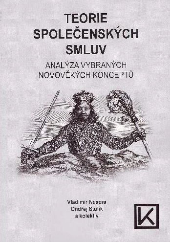 Teorie společenských smluv - Analýza vybraných novověkých konceptů Václav Klemm