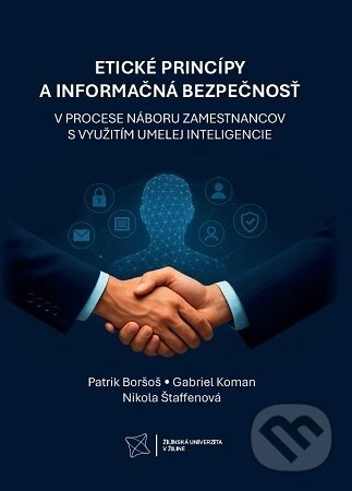 Etické princípy a informačná bezpečnosť v procese náboru zamestnancov s využitím umelej inteligencie Edis