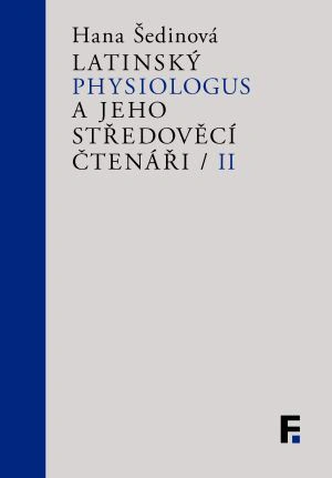 Latinský Physiologus a jeho středověcí čtenáři / II Filosofia