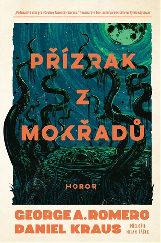 Přízrak z mokřadů Fobos Přízrak z mokřadů Fobos