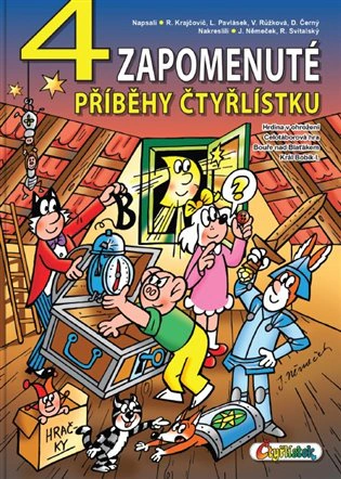 4 zapomenuté příběhy Čtyřlístku Čtyřlístek 4 zapomenuté příběhy Čtyřlístku Čtyřlístek