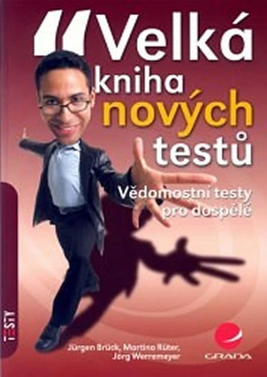 Velká kniha nových testů - Vědomostní testy pro dospělé Grada