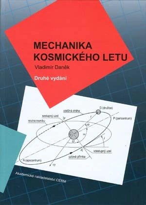Mechanika kosmického letu, 2. vydání Akademické nakladatelství CERM