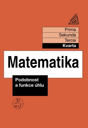 Matematika Podobnost a funkce úhlu, kvarta Prometheus