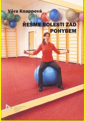 Řešme bolesti zad pohybem Západočeská univerzita v Plzni