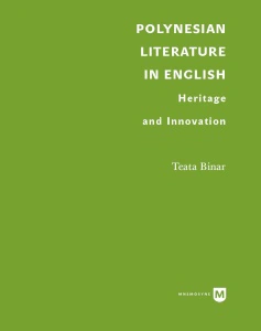 Polynesian Literature in English Heritage and Innovation Univerzita Karlova v Praze - Filozofická fakulta