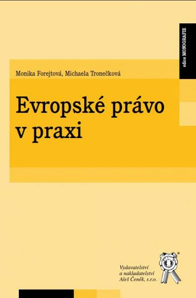 Evropské právo v praxi Aleš Čeněk s.r.o. Evropské právo v praxi Aleš Čeněk s.r.o.