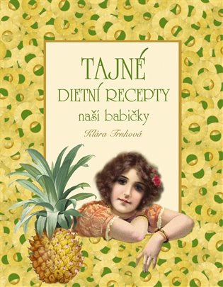 Tajné dietní recepty  Studio trnka