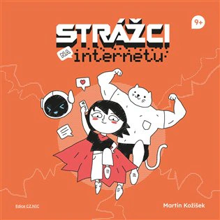 Strážci na internetu CZ.NIC Strážci na internetu CZ.NIC