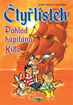Čtyřlístek Poklad kapitána Kida Čtyřlístek Čtyřlístek Poklad kapitána Kida Čtyřlístek