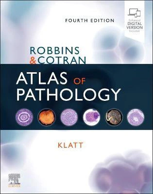 Robbins and Cotran Atlas of Pathology Elsevier - Health Sciences Division Robbins and Cotran Atlas of Pathology Elsevier - Health Sciences Division