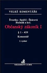 Občanský zákoník I+II - velký komentář 2.vydání C.H.Beck