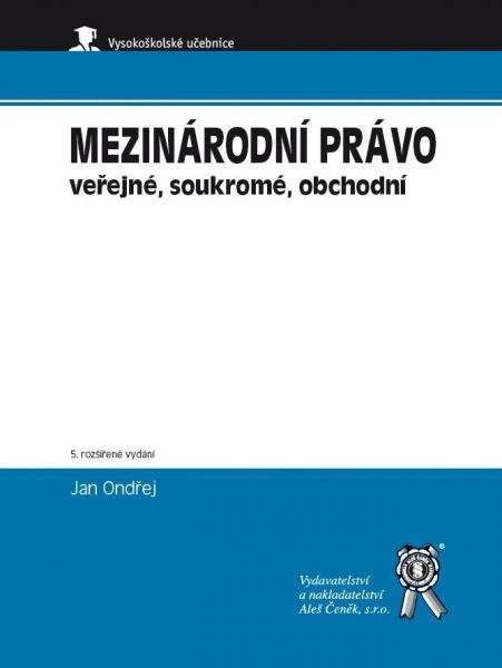 Mezinárodní právo veřejné, soukromé, obchodní Aleš Čeněk s.r.o. Mezinárodní právo veřejné, soukromé, obchodní Aleš Čeněk s.r.o.