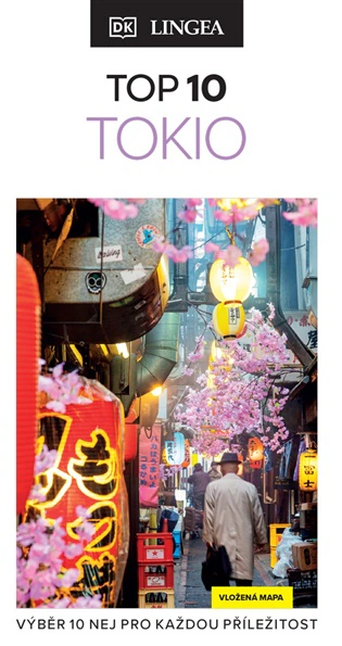 Tokio - TOP 10 Výběr 10 NEJ pro každou příležitost Lingea