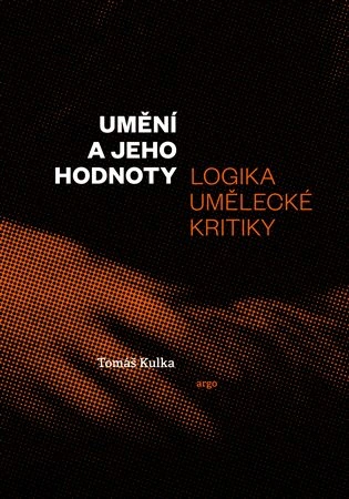 Umění a jeho hodnoty Argo Umění a jeho hodnoty Argo