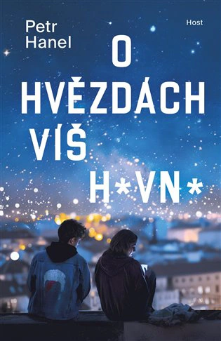 O hvězdách víš hovno  Host