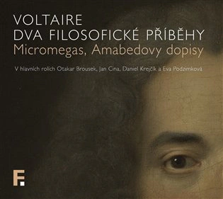 Dva filosofické příběhy Micromegas, Amabedovy dopisy - 1x Audio na CD - MP3 Filosofia Dva filosofické příběhy Micromegas, Amabedovy dopisy - 1x Audio na CD - MP3 Filosofia