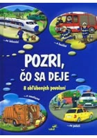 Pozri,čo sa deje - 8 obľúbených povolaní Junior Pozri,čo sa deje - 8 obľúbených povolaní Junior