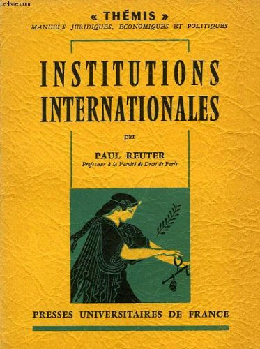 Institutions internationales Presses Universitaires de France