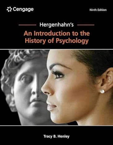 Hergenhahn's An Introduction to the History of Psychology 9th Edition CENGAGE Learning