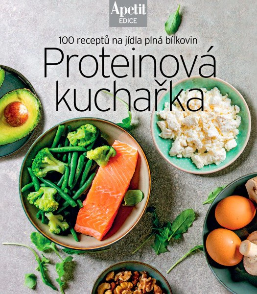 Proteinová kuchařka - 100 receptů na jídla plná bílkovin (Edice Apetit) Apetit Proteinová kuchařka - 100 receptů na jídla plná bílkovin (Edice Apetit) Apetit