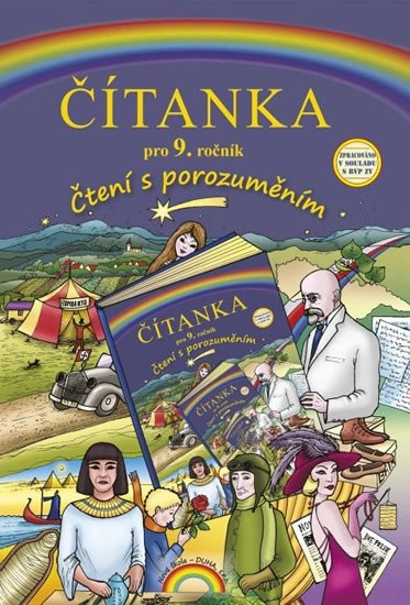 Čítanka 9, Čtení s porozuměním Nová škola - DUHA s.r.o. Čítanka 9, Čtení s porozuměním Nová škola - DUHA s.r.o.