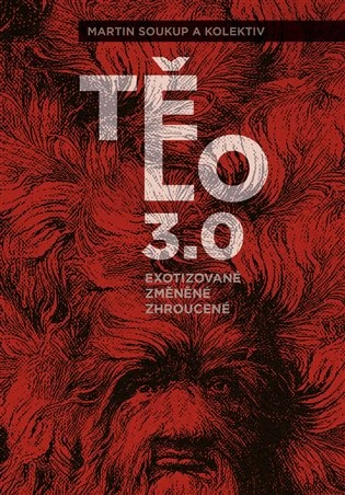 Tělo 3.0 Pavel Mervart Tělo 3.0 Pavel Mervart