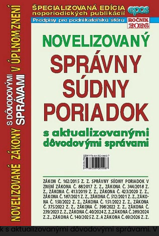 Novelizovaný správny súdny poriadok 10/26 Epos Novelizovaný správny súdny poriadok 10/26 Epos