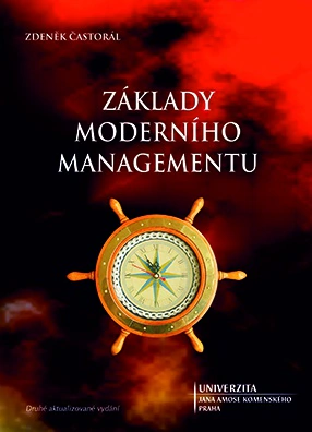 Základy moderního managementu - 2. vydání Univerzita Jana Amose Komenského Praha