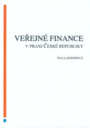 Veřejné finance v praxi České republiky Akademické nakladatelství CERM