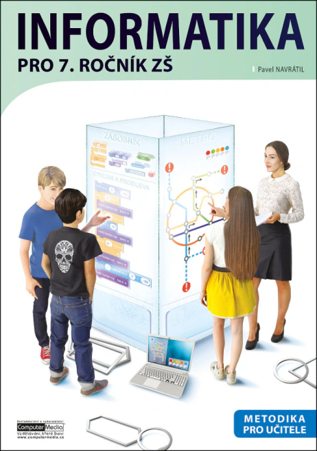Informatika pro 7. ročník ZŠ Metodika pro učitele Computer Media
