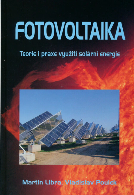 Fotovoltaika : teorie i praxe využití solární energie 2., dopl. vyd. Alchemy