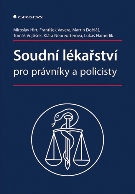 Soudní lékařství pro právníky a policisty Grada