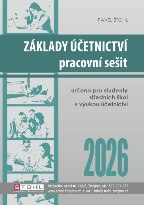 Základy účetnictví - pracovní sešit Štohl - Vzdělávací středisko Znojmo