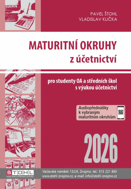 Maturitní okruhy z účetnictví 2026 Štohl - Vzdělávací středisko Znojmo