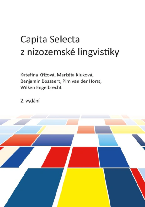 Capita Selecta z nizozemské lingvistiky Univerzita Palackého v Olomouci
