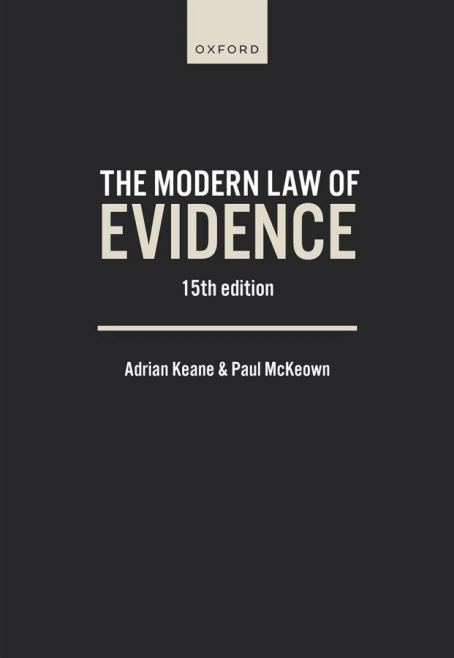 Modern Law of Evidence 15th ed. Edition Oxford University Press